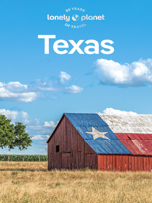 Title details for Travel Guide Texas by Lonely Planet - Wait list